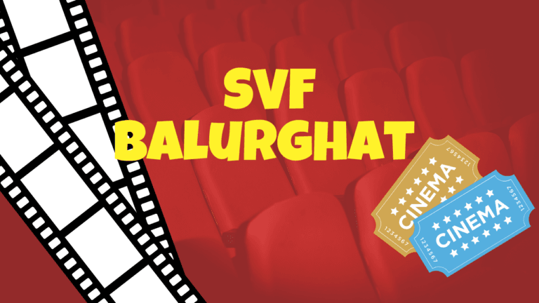 SVF Balurghat Show Time Today